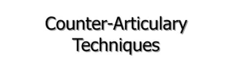 counter-articulary techniques